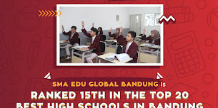 SMA Edu Global becomes Top 20 Best High Schools in Bandung