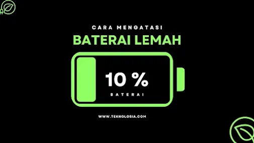 Kenapa Baterai HP Cepat Habis dan Bagaimana Mengatasinya