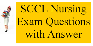 SCCL Nursing Exam Questions