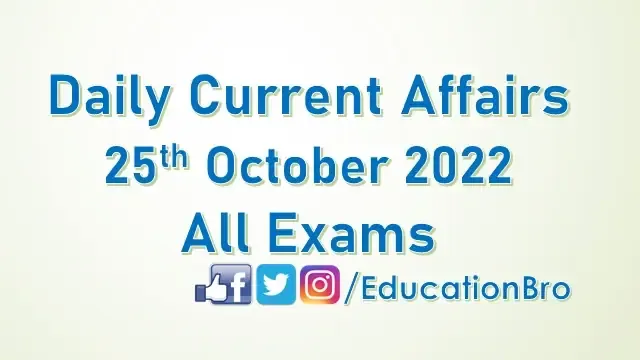 daily-current-affairs-25th-october-2022-for-all-government-examinations