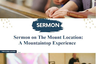 Sermon on The Mount Location: A Mountaintop Experience