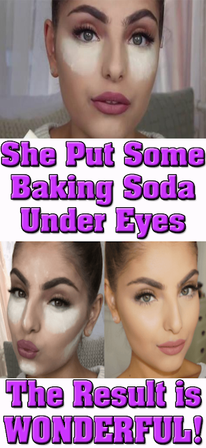 She Put Some Baking Soda Under Eyes, The Result Is Wonderful!