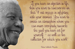 Staying Alive is Not Enough : If you have an objective in life, then you want to concentrate on that and not engage in infighting with your enemies. You want to create an atmosphere where you can move everybody towards the goal you have set for yourself – as well as the collective for which you work. " Nelson Mandela "