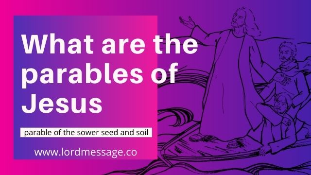 parables of jesus | What are the parables of Jesus Christ