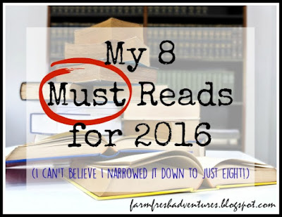 My 8 Must Read Books for 2016