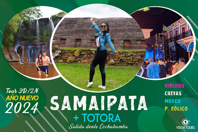 año nuevo 2024 en samaipata viñedos cuevas totora ciudad colonial fiesta niño san salvador año nuevo torotoro green trip vision tours viajes fin de año vacaciones en torotoro vacaciones en samaipata santa cruz