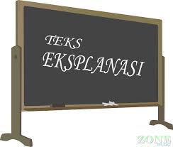 2 Contoh Teks Ekplanasi Singkat dan Strukturnya - Materi Siswa