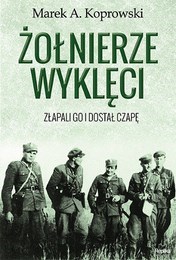 http://lubimyczytac.pl/ksiazka/270946/zolnierze-wykleci-zlapali-go-i-dostal-czape