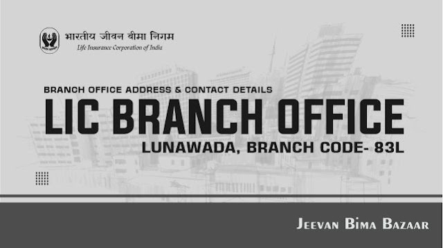 LIC Branch Office Lunawada 83L