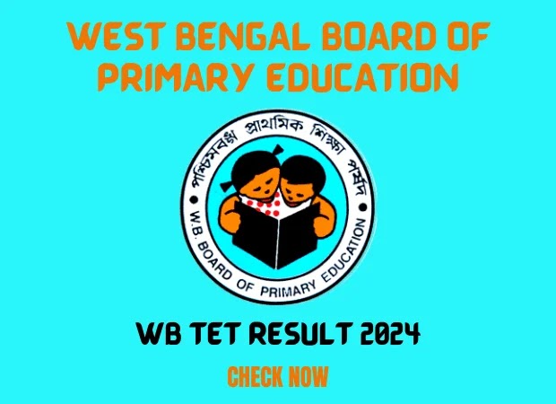 WB TET Result 2024 Official Website for Upper Primary Exam Declared WB TET 2024 Cutoff Marks Merit List at wbresults.nic.in