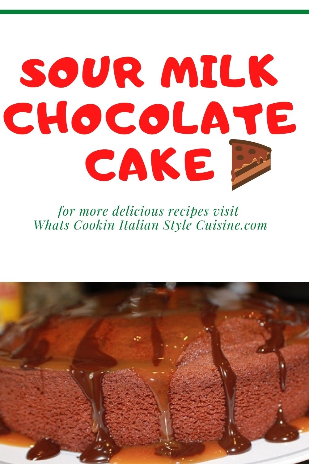 this is a sour milk chocolate cake pin for later recipe