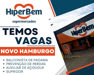 Hiperbem abre vagas para Supridor, Padaria, Açougue e Prevenção de perdas em Novo Hamburgo