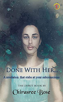 Book Review : Done With Her... by Chirasree Bose | Dhiraj Sindhi