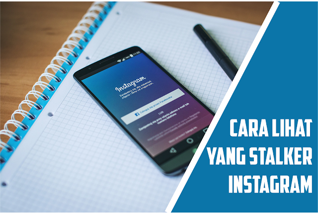 cara mengetahui stalker bersama-sama di instagram Mengetahui Siapa Saja Yang Melihat Profil Instagram Kita, Begini Caranya