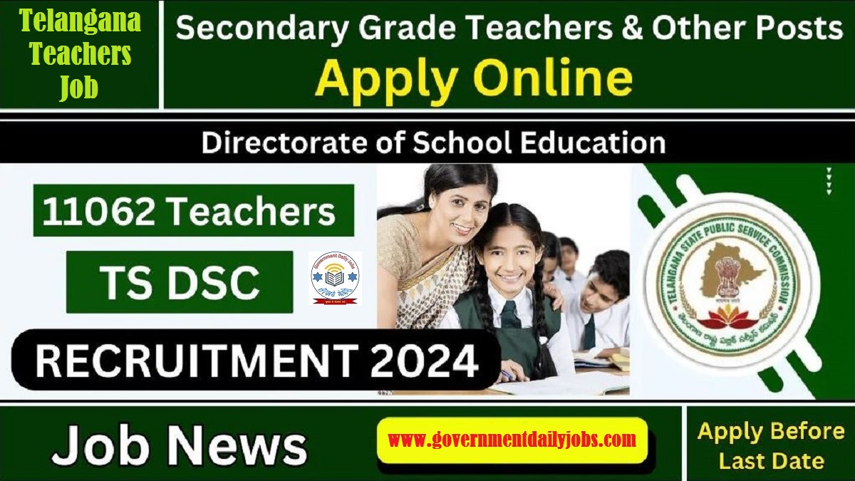 TS DSC NOTIFICATION 2024 OUT FOR 11062 SGT, PET, SA TEACHER POSTS