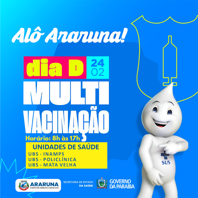 Dia D da Campanha Nacional de Multivacinação acontece neste sábado (24) em Araruna/PB