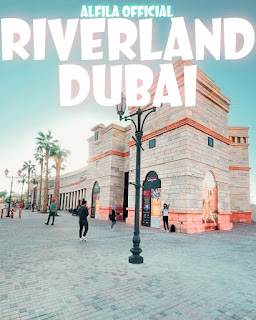 RIVERLAND DUBAI - Reviews, Admission, Opening Hours, Locations And Activities [Latest]