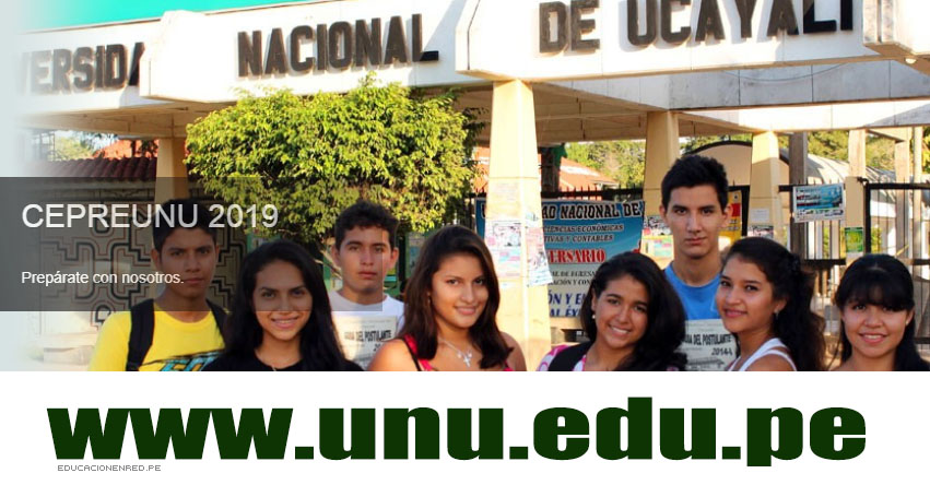 Resultados CEPRE UNU 2019-3 (24 Marzo) Lista de Ingresantes - CEPREUNU Centro Pre Universitario - Universidad Nacional de Ucayali - www.unu.edu.pe