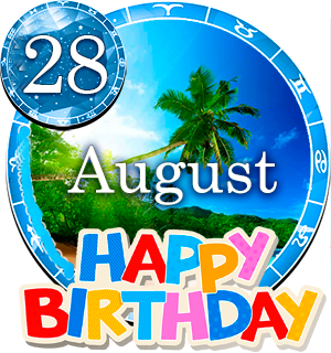 August 28 Birthday Horoscope