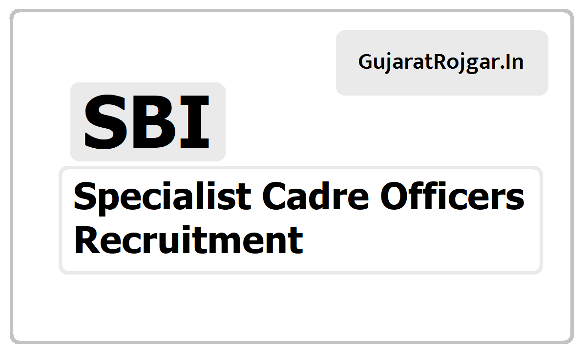 SBI Recruitment for Specialist Cadre Posts 2022