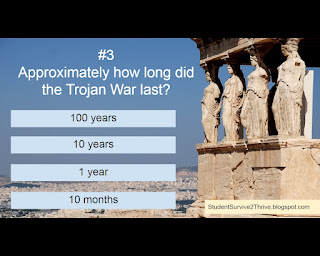 Approximately how long did the Trojan War last? Answer choices include: 100 years, 10 years, 1 year, 10 months