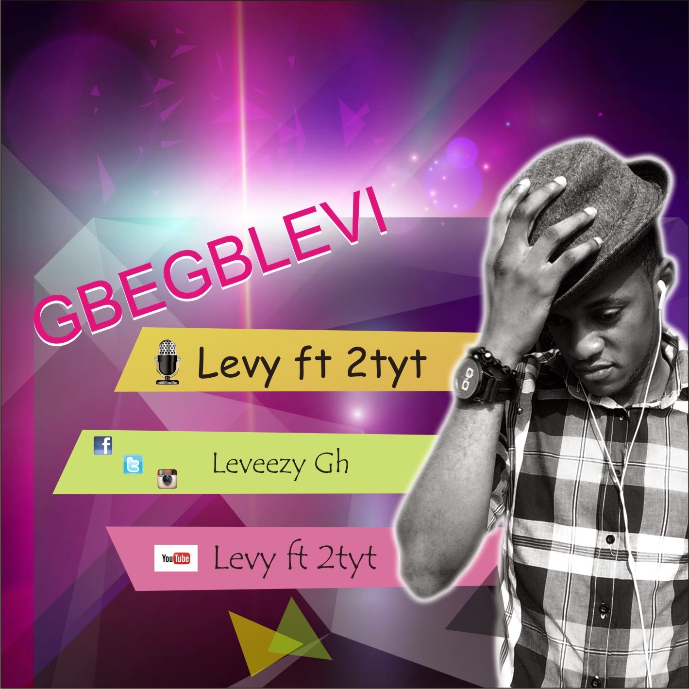 Levy ft 2tyt -Gbegblevi (Prod by Brainy Mixes)