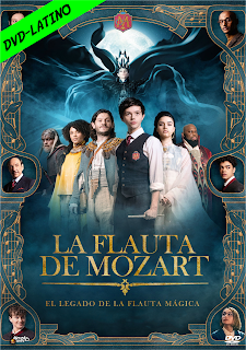 LA FLAUTA DE MOZART – THE MAGIC FLUTE – DVD-5 – DUAL LATINO – 2022 – (VIP)