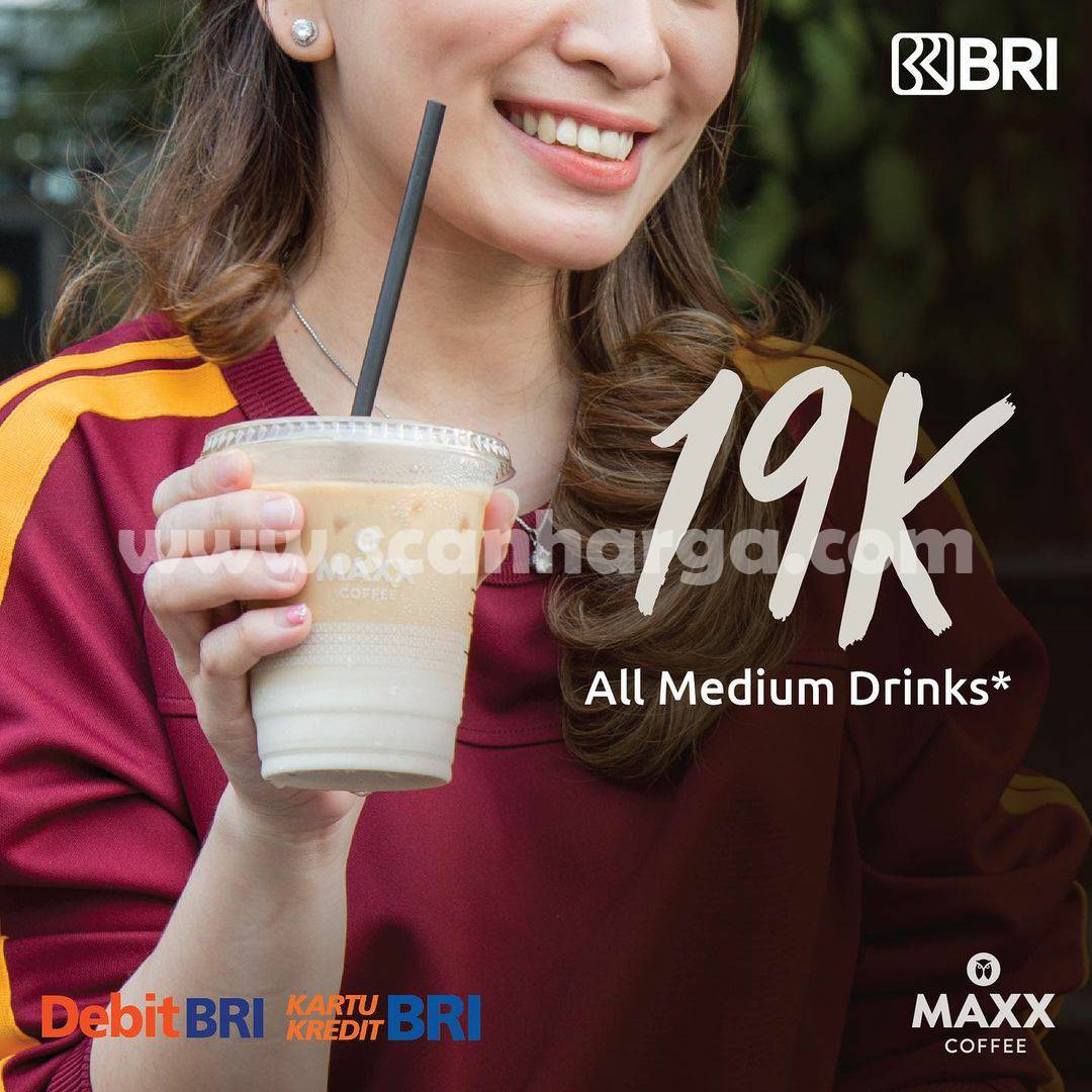 Maxx Coffee Promo Semua Minuman cuma 19Rb dengan Kartu BRI