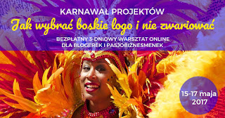 http://mamadoszescianu.blogspot.com/2017/05/karnawa-projektow-15-17-maja.html