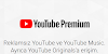 YouTube Premium Nedir ?