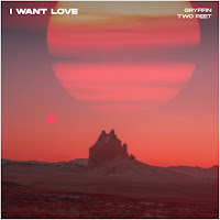 Gryffin & Two Feet - I Want Love - Single [iTunes Plus AAC M4A]