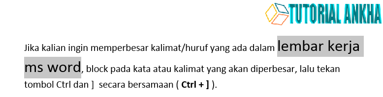Cara Praktis dan cepat Mengatur ukuran huruf dengan Tombol Shurtcut di Ms Word
