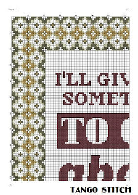 I'll give you something to cry about funny romantic cross stitch pattern