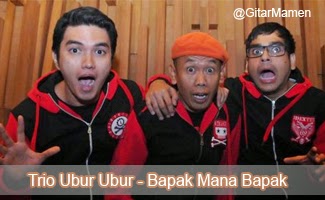 lirik lagu bapak mana bapak trio ubur ubur