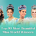 Top 10 Most Beautiful Miss World Winners