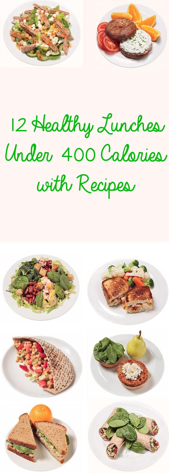 12 Healthy Lunches Under 400 Calories