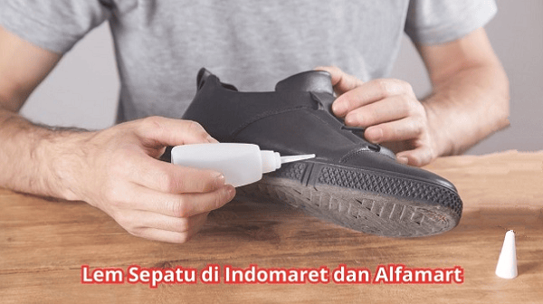 Lem Sepatu di Indomaret dan Alfamart