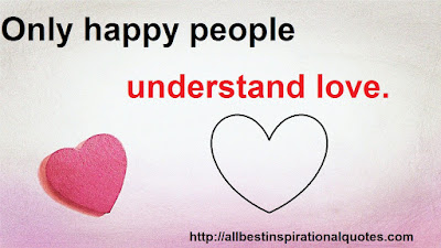 Inspirational Quotes About Happiness And Love