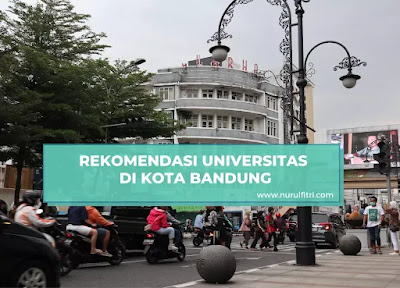 Rekomendasi Universitas di Kota Bandung