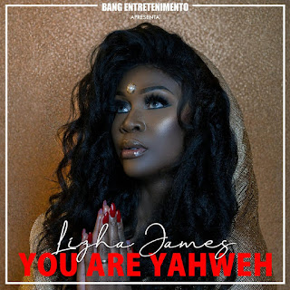 Lizha James - You Are Yahweh (2019)