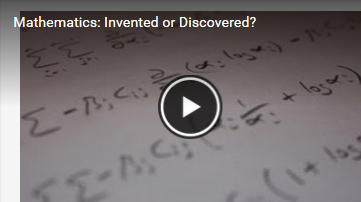 Mathematics: Invented or Discovered