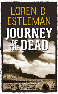 Journey of the Dead by Loren D. Estleman