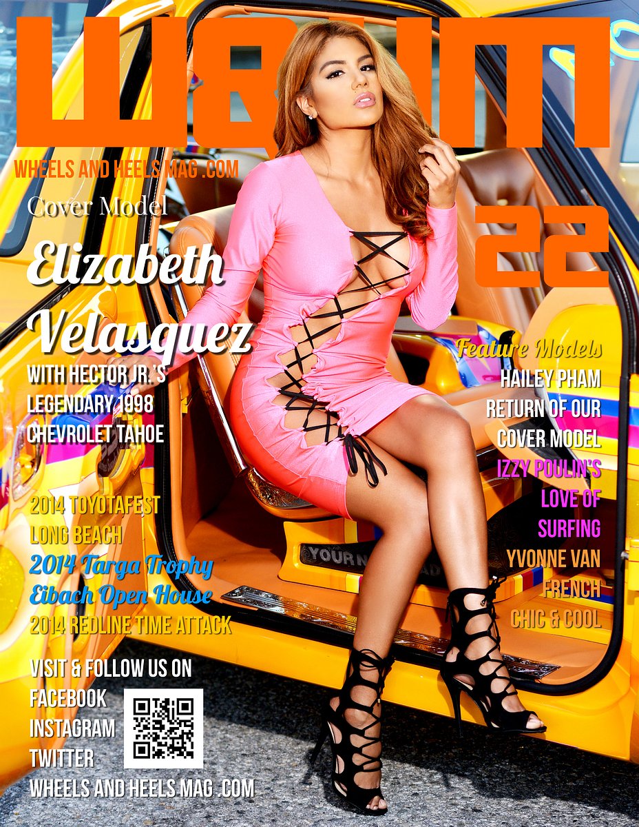 Wheels and Heels Magazine Issue 22 - Elizabeth Velasquez