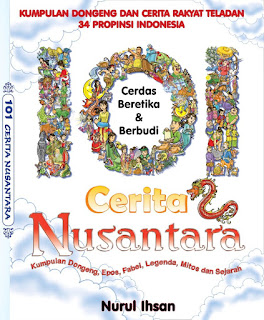 KOMIK DAN BACAAN ANAK: 101 Dongeng Cerita Nusantara