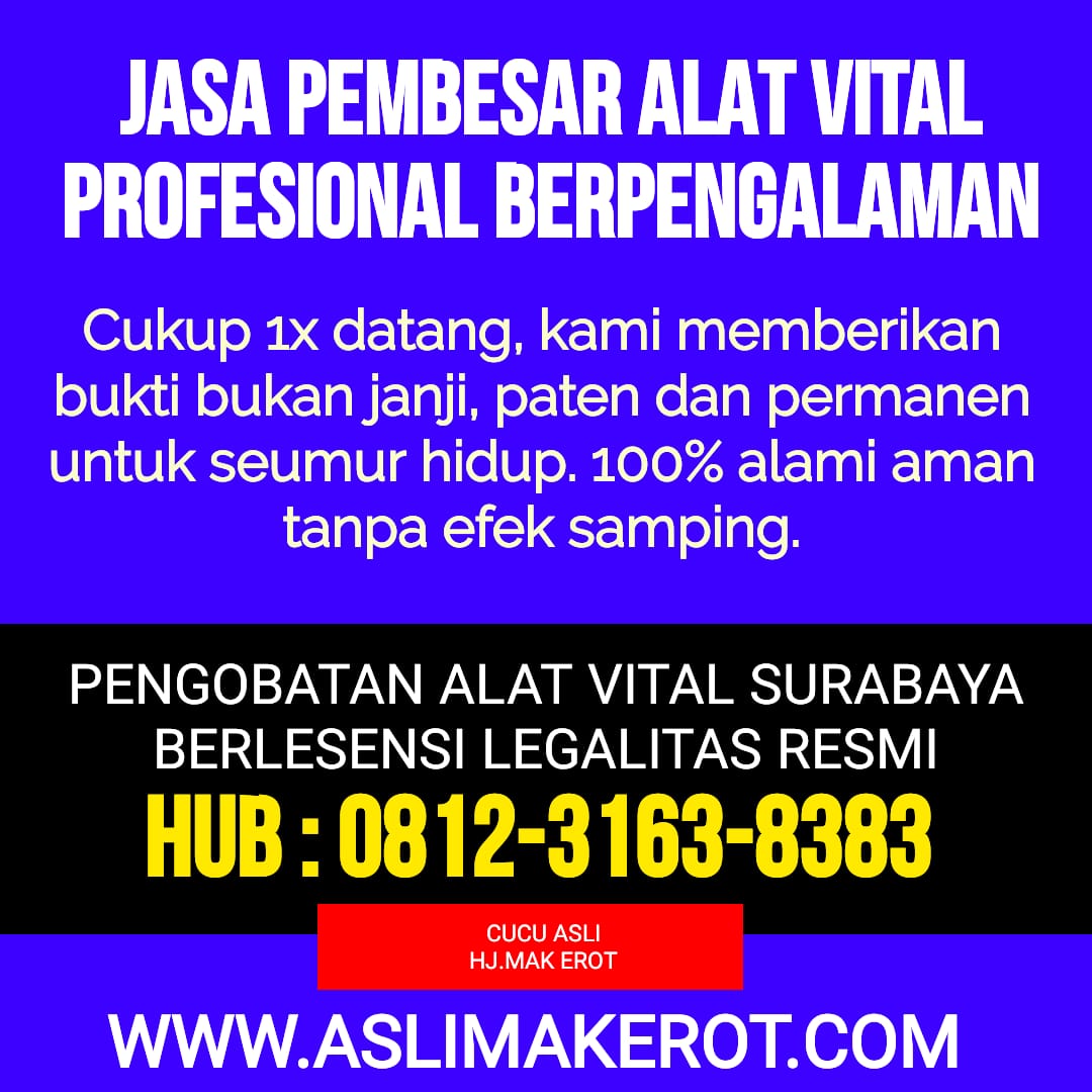 memanjangkan penis secara alami harga terapi alat vital memperbesar alat vital alami celana dalam pembesar penis ramuan pembesar mr