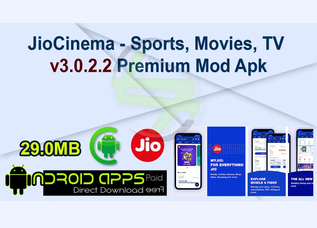 JioCinema – Sports, Movies, TV v3.0.2.2 Premium Mod Apk