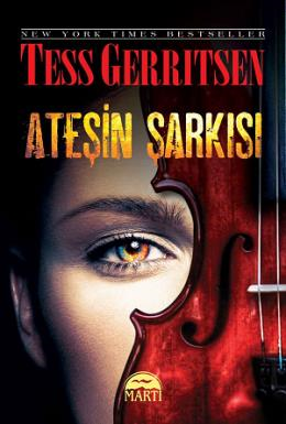Kitap Yorumu: Ateşin Şarkısı | Tess Gerritsen 