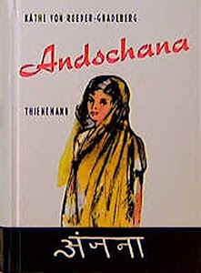 Andschana: Die Geschichte eines indischen Mädchens