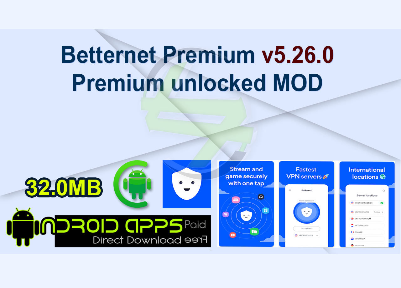 Betternet Premium v5.26.0 Premium unlocked MOD