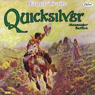 Quicksilver Messenger Service - Happy Trails